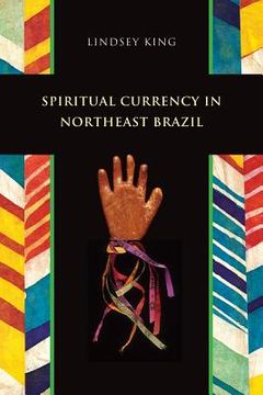 portada Spiritual Currency in Northeast Brazil