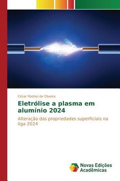 portada Eletrólise a plasma em alumínio 2024 (en Portugués)