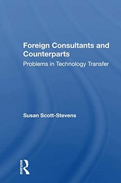portada Foreign Consultants and Counterparts: Problems in Technology Transfer (en Inglés)