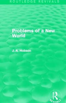 portada problems of a new world (routledge revivals) (en Inglés)