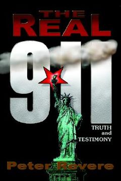 portada the real 911: truth and testimony (in English)