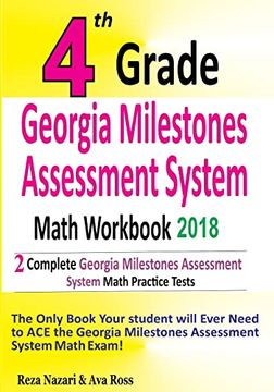 portada 4th Grade Georgia Milestones Assessment System Math Workbook 2018: The Most Comprehensive Review for the Math Section of the Gmas Test (en Inglés)