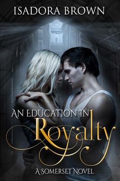 portada An Education in Royalty: A Somerset Novel (in English)