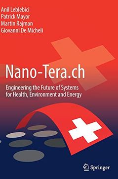 portada Nano-Tera. Ch: Engineering the Future of Systems for Health, Environment and Energy (en Inglés)