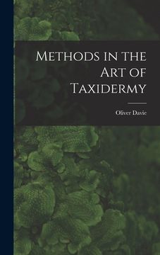 portada Methods in the art of Taxidermy (en Inglés)