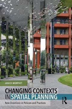 portada Changing Contexts in Spatial Planning: New Directions in Policies and Practices (en Inglés)