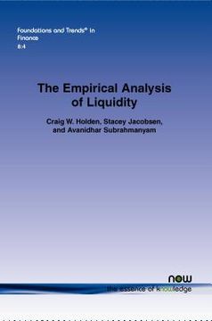 portada The Empirical Analysis of Liquidity: 30 (Foundations and Trends® in Finance) (in English)
