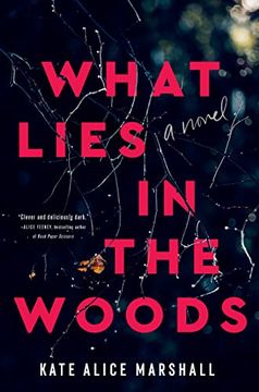 portada What Lies in the Woods: A Novel (in English)