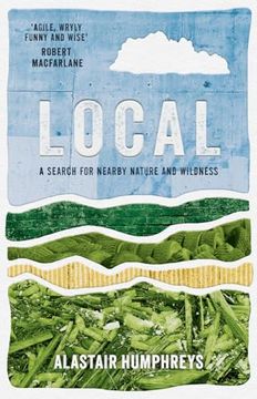 portada Local: A Search for Nearby Nature and Wildness