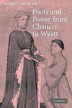 portada Poets and Power From Chaucer to Wyatt Hardback (Cambridge Studies in Medieval Literature) (en Inglés)
