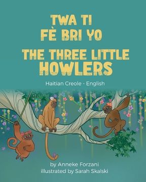 portada The Three Little Howlers (Haitian Creole-English) (en Creole)