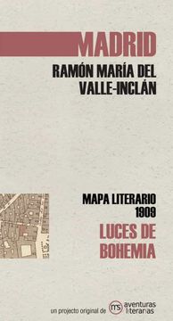 portada Luces de Bohemia: Mapa Literario Madrid 1909