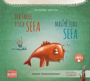 portada Der Faule Fisch Sefa. Deutsch-Kurdisch/Kurmancî (en Alemán)
