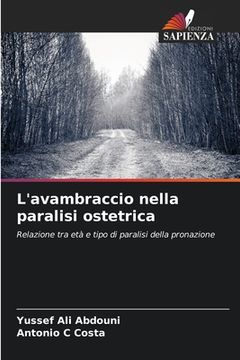 portada L'avambraccio nella paralisi ostetrica (en Italiano)