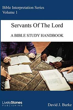 portada Servants of the Lord: A Bible Study Handbook 