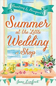 portada Summer at the Little Wedding Shop: The hottest new release of summer 2017 - perfect for the beach! (The Little Wedding Shop by the Sea, Book 3)