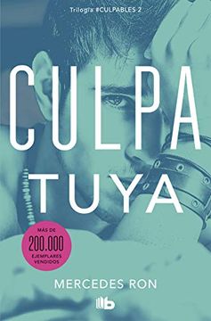 Libro Culpa Tuya, Mercedes Ron, ISBN 9788413142029. Comprar en Buscalibre