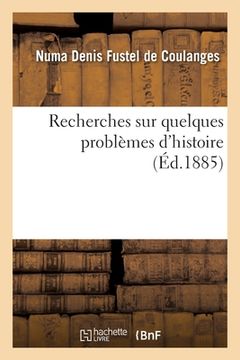 portada Recherches sur quelques problèmes d'histoire (en Francés)