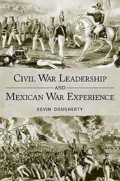 portada civil war leadership and mexican war experience (en Inglés)