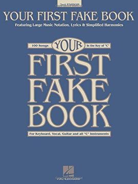 portada Your First Fake Book: Featuring Large Music Notation, Lyrics, & Simplified Harmonies c Edition (en Inglés)