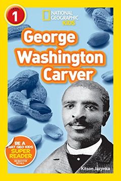 portada George Washington Carver (National Geographic Readers, Level 1) 