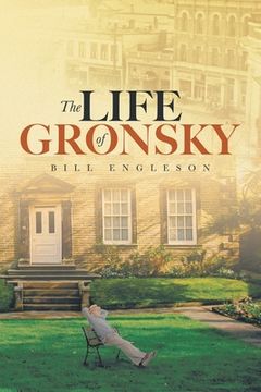 portada The Life of Gronsky (en Inglés)