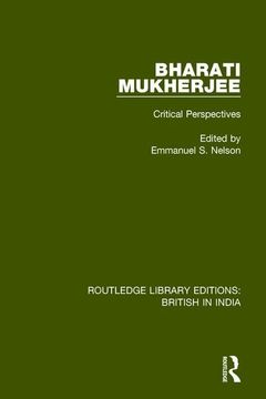 portada Bharati Mukherjee: Critical Perspectives (in English)