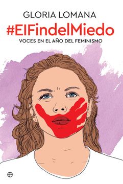 portada El fin del Miedo: Voces en el año del Feminismo (in Spanish)