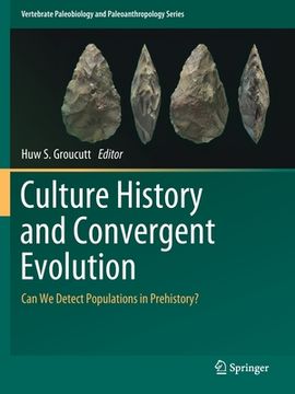 portada Culture History and Convergent Evolution: Can We Detect Populations in Prehistory? (en Inglés)