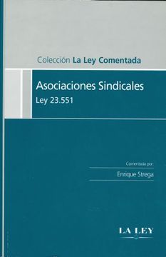 portada Asociaciones Sindicales. Ley 23 551