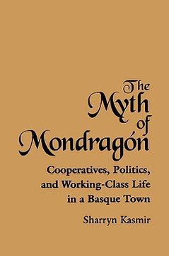 portada the myth of mondragon (en Inglés)