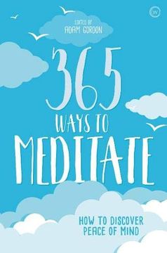 portada 365 Ways to Meditate: How to Discover Peace of Mind (en Inglés)