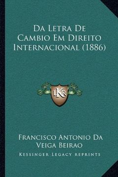 portada Da Letra de Cambio em Direito Internacional (1886) (en Portugués)