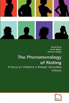 portada the phenomenology of rioting (en Inglés)