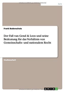 portada Der Fall van Gend & Loos und seine Bedeutung für das Verhältnis von Gemeinschafts- und nationalem Recht (German Edition)