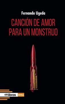 portada Canción de Amor Para un Monstruo: 23 (Cum Sideris Narrativa) (in Spanish)