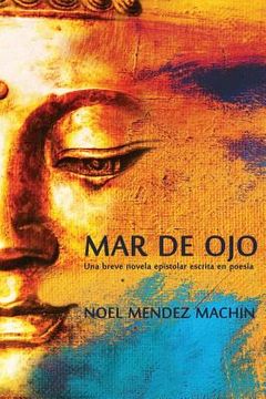 portada Mar de ojo: An epistolary novella written in poetry.