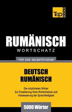 portada Rumänischer Wortschatz für das Selbststudium - 5000 Wörter (en Alemán)