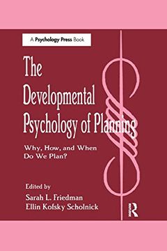 portada The Developmental Psychology of Planning: Why, How, and When do we Plan? (en Inglés)