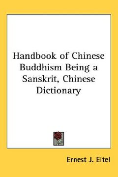 portada handbook of chinese buddhism being a sanskrit, chinese dictionary (en Inglés)