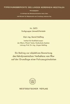 portada Ein Beitrag zur objektiven Bewertung des fahrdynamischen Verhaltens von Pkw auf der Grundlage einer Fahrzeugsimulation (Forschungsberichte des Landes Nordrhein-Westfalen) (German Edition)
