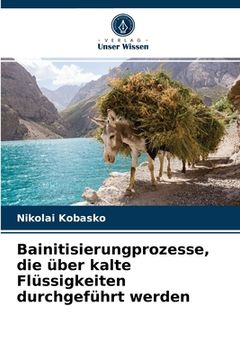 portada Bainitisierungprozesse, die über kalte Flüssigkeiten durchgeführt werden (in German)