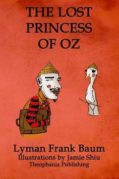 portada The Lost Princess of Oz: Volume 11 of L.F.Baum's Original Oz Series (en Inglés)