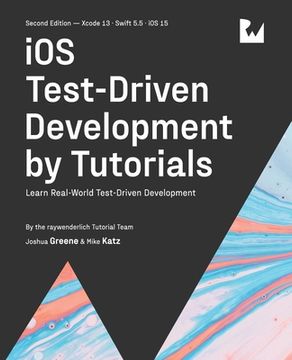 portada iOS Test-Driven Development (Second Edition): Learn Real-World Test-Driven Development (en Inglés)