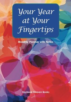 portada Your Year at Your Fingertips - Monthly Planner with Notes