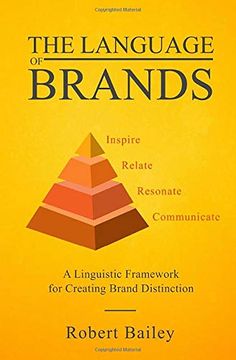 portada The Language of Brands: A Linguistic Framework for Creating Brand Distinction (en Inglés)