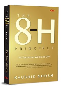 portada The 8-h Principle: For Success at Work and Life