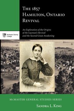 portada The 1857 Hamilton, Ontario Revival (en Inglés)