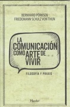 portada COMUNICACIÓN COMO ARTE DE VIVIR, LA