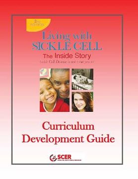portada Living With Sickle Cell - Curriculum Development Guide (en Inglés)